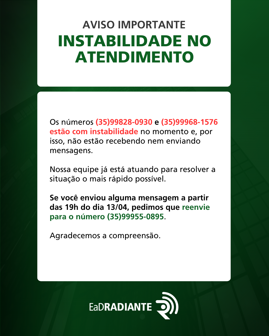 Instabilidade no atendimento